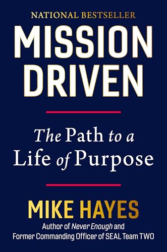 Mission Driven: The Path to a Life of Purpose