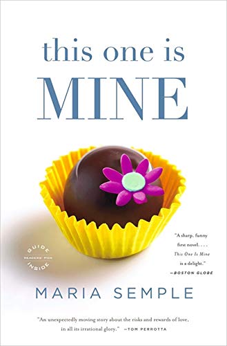 This One Is Mine: A Novel