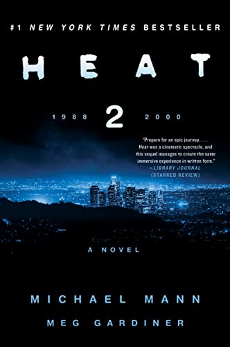 Heat 2: A Novel