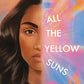 All the Yellow Suns