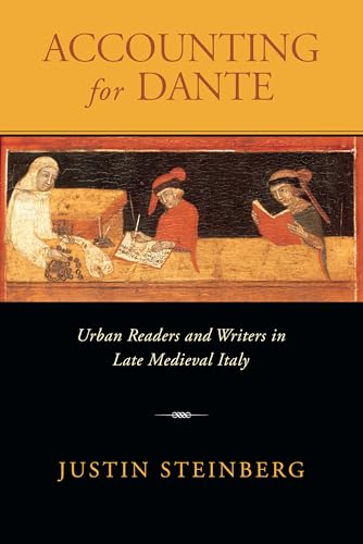 Accounting for Dante: Urban Readers and Writers in Late Medieval Italy
