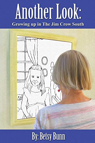 ANOTHER LOOK: Growing up in The Jim Crow South