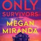 The Only Survivors: A Novel