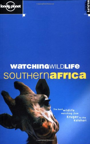 Lonely Planet Watching Wildlife: Southern Africa