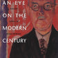An Eye on the Modern Century: Selected Letters of Henry McBride (Henry McBride Series in Modernism and Modernity)