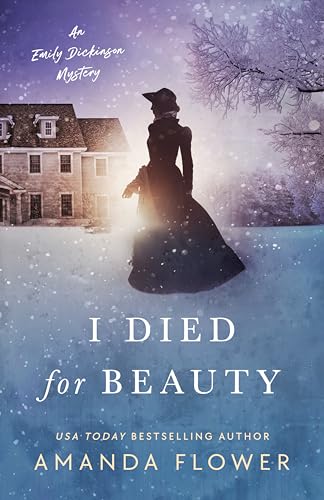 I Died for Beauty (An Emily Dickinson Mystery)