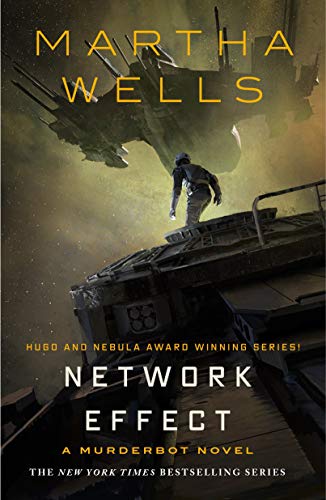 Network Effect: A Murderbot Novel (The Murderbot Diaries, 5)