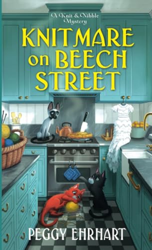 Knitmare on Beech Street (A Knit & Nibble Mystery)