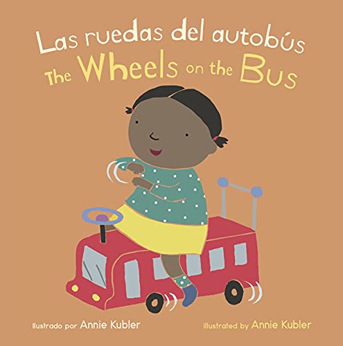 Las ruedas del Autobus / Wheels on the Bus (Baby Rhyme Time) (Spanish and English Edition)