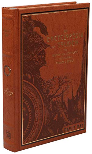 An Encyclopedia of Tolkien: The History and Mythology That Inspired Tolkien's World (Leather-bound Classics)