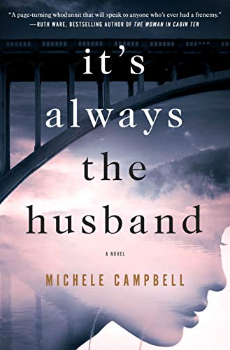 It's Always the Husband: A Novel