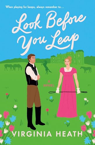 Look Before You Leap: A Novel (Miss Prentice's Protegees, 2)