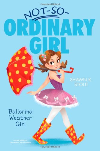Ballerina Weather Girl (Not-So-Ordinary Girl)