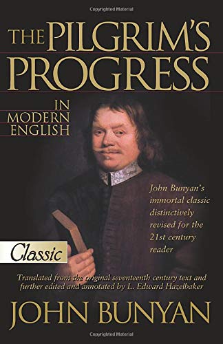 The Pilgrim's Progress in Modern English ( A Pure Gold Classic) (Pure Gold Classics)