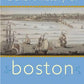 A Short History of Boston (Short Histories)