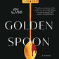 The Golden Spoon: A Novel