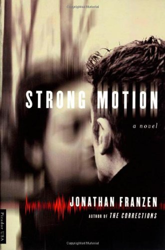 Strong Motion: A Novel