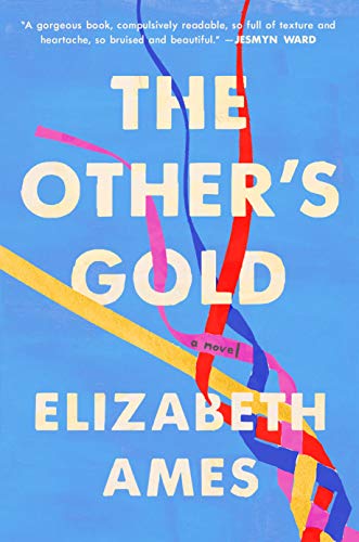 The Other's Gold: A Novel