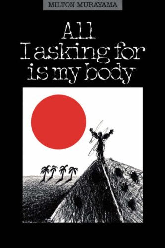 All I Asking for Is My Body (Kolowalu Books)