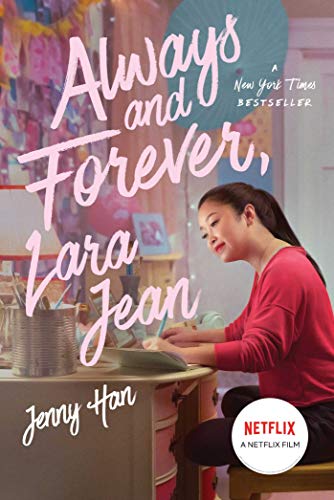 Always and Forever, Lara Jean (3) (To All the Boys I've Loved Before)