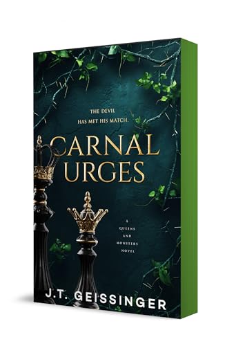 Carnal Urges: A Queens and Monsters Novel (Queens and Monsters, 2)