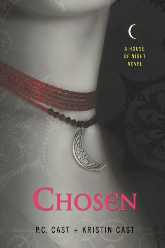 Chosen (House of Night, Book 3)