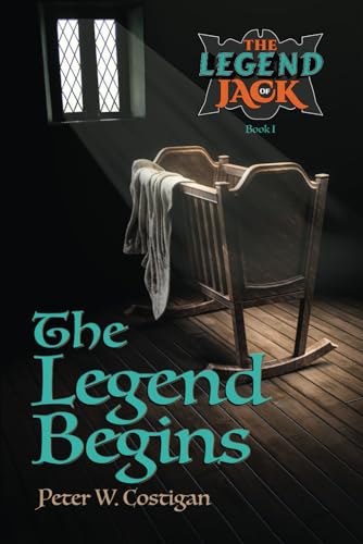 The Legend of Jack: The Legend Begins
