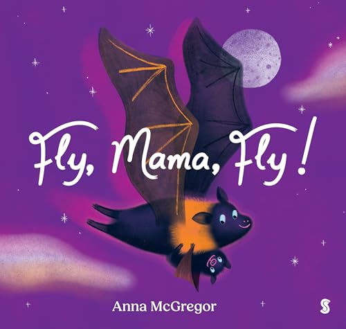 Fly, Mama, Fly!