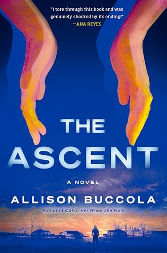 The Ascent: A Novel
