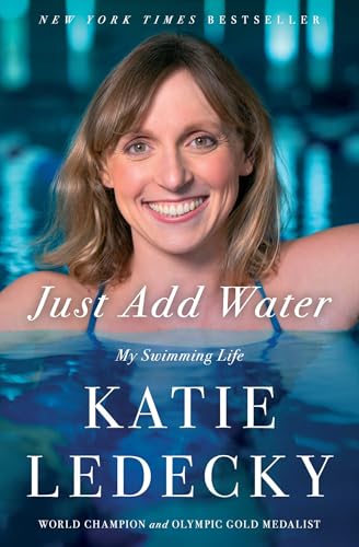 Just Add Water: My Swimming Life