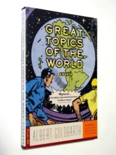 Great Topics of the World: Essays