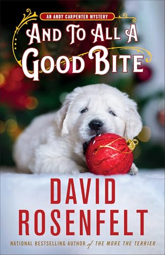 And to All a Good Bite: An Andy Carpenter Mystery (An Andy Carpenter Novel, 32)