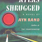 Atlas Shrugged (Centennial Edition)