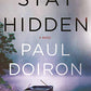 Stay Hidden: A Novel (Mike Bowditch Mysteries)