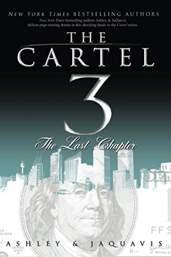 Cartel 3: The Last Chapter (The Cartel)