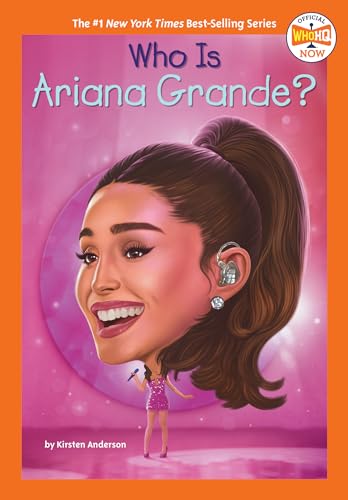 Who Is Ariana Grande? (Who HQ Now)