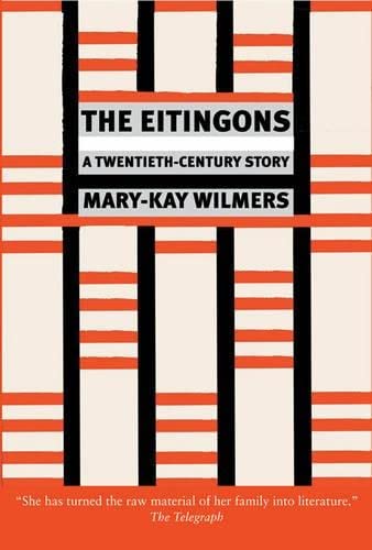 The Eitingons: A Twentieth-Century Story