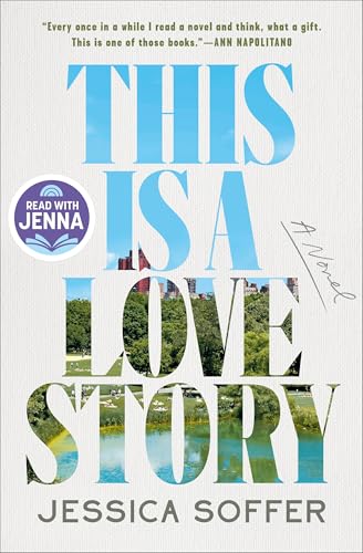 This Is a Love Story: A Read with Jenna Pick: A Novel
