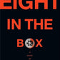 Eight in the Box: A Novel of Suspense