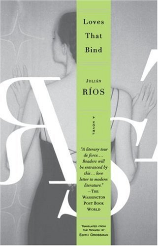 Loves That Bind: A Novel