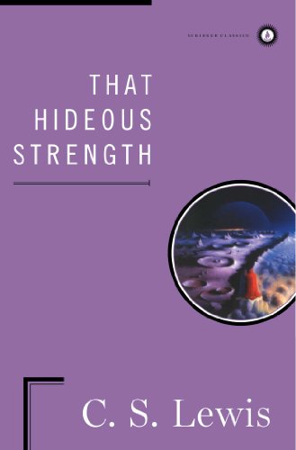 That Hideous Strength (Scribner Classics)