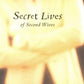 Secret Lives of Second Wives