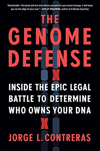 The Genome Defense: Inside the Epic Legal Battle to Determine Who Owns Your DNA