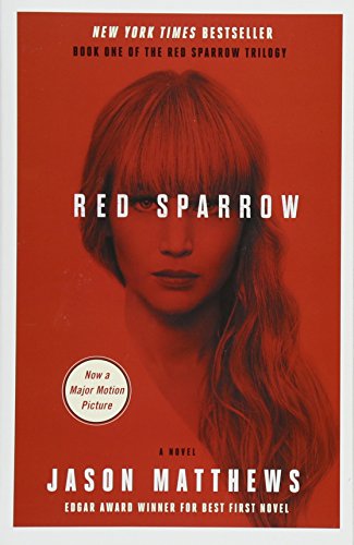 Red Sparrow: A Novel (The Red Sparrow Trilogy)