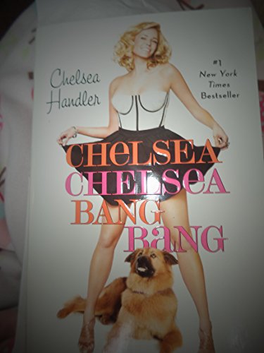 Chelsea Chelsea Bang Bang