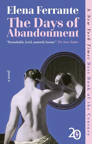 The Days of Abandonment: A Novel
