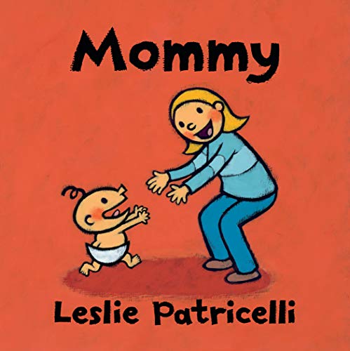 Mommy (Leslie Patricelli board books)