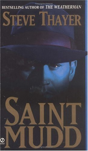 Saint Mudd: A Novel of Gangsters and Saints