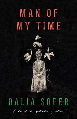 Man of My Time: A Novel