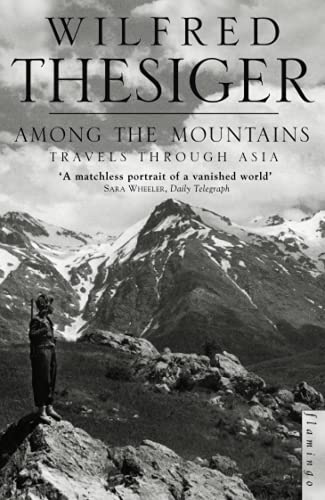 Among the Mountains: Travels Through Asia